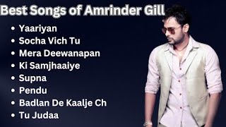 Best songs of Amrinder Gill  Amrinder Gill Songs  Jukebox of Amrinder Gill  Hit Punjabi songs [upl. by Junna]