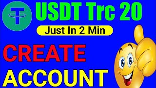 Usdt trc20 Account Create  how to top up a usdt wallet  usdt wallet [upl. by Floridia46]