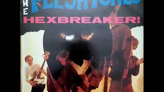 The Fleshtones  Hexbreaker [upl. by Niwled]