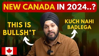 New Canada in 2024 This is Bullsht Nothing will change  Gursahib Singh Canada [upl. by Dinny]