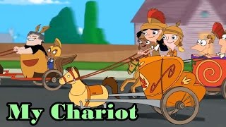 Phineas and Ferb Songs  My Chariot [upl. by Zeta218]