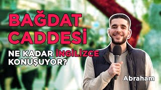 Yeni Yıldan Beklentileriniz Neler AMA İNGİLİZCE Abraham Bağdat Caddesinde Soruyor sokakröportajı [upl. by Min]