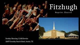 Fitzhugh Baptist Church Austin TX Live Stream [upl. by Epilif15]