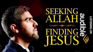 Seeking Allah Finding Jesus Audiobook Nabeel Qureshi [upl. by Llewop272]