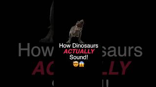 How dinosaurs ACTUALLY Sound 🤯didyouknow developingkids dinosaurfacts sciencefacts science [upl. by Rimola820]