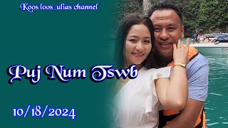 Puj Num Tswb 10182024 [upl. by Ronalda]