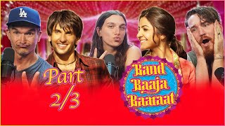 BAND BAAJA BAARAAT MOVIE REACTION Part 23  Ranveer Singh  Anushka Sharma [upl. by Marinna]