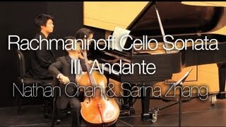 Rachmaninoff Cello Sonata  III Andante by Nathan Chan and Sarina Zhang [upl. by Ettenaej]