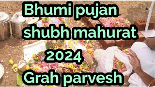 bhumi pujan mahurat 2024  shubh muhurat [upl. by Annodas]