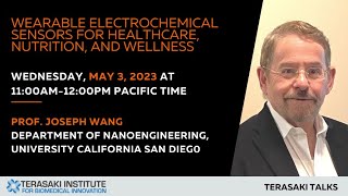 Wearable Electrochemical Sensors for Healthcare Nutrition and Wellness  Presented by Prof Jos… [upl. by Rosol]