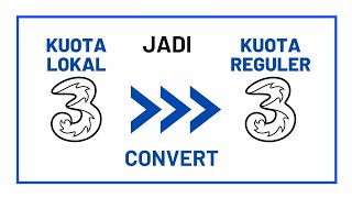 Cara Menggunakan Kuota Lokal Tri Ubah Paket Data Lokal Menjadi Kuota Reguler [upl. by Hacissej]