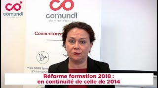 Réforme 2018 de la formation  en continuité de celle de 2014 [upl. by Januisz]