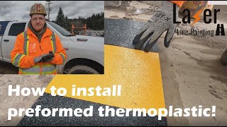 How To Install Preformed Thermoplastic [upl. by Doy107]