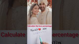 Love percentage Between Alia and Ranbirlove viral shorts ytshortsindia [upl. by Nyleek96]