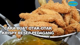 Cara buat otakotak krispy resep pedagang [upl. by Lraep302]