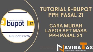 TUTORIAL EBUPOT PPH PASAL 21 [upl. by Prussian]