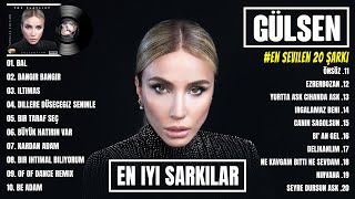 Gülşen 2024  En Sevilen 20 Şarkısı  Gülşen En İyi Şarkılar  Karışık Şarkılar [upl. by Hooke]