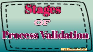 Stages of process validationProcess DesignProcess Qualification Continuous process Verification [upl. by Nuaj523]