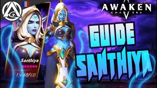 GUIDE SANTHIYA SANTIS PRO POISONS F2P  AWAKEN  CHAOS ERA [upl. by Oiramat767]