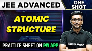 Atomic Structure in One Shot  JEE ADVANCED 💪  Concepts  PYQs [upl. by Guthrie33]