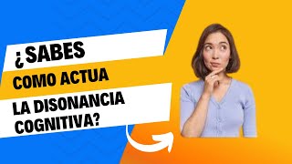 La DISONANCIA COGNITIVA Y La TOMA De DECISIONES I Crea Tu Futuro [upl. by Neneek]