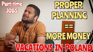 HOW TO WORK MORE DURING VACATIONS   VACATION TIMES  PARTTIME JOBS POLAND 🇵🇱  EUROPE europe [upl. by Ysabel]