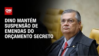 Dino mantém suspensão de emendas do Orçamento Secreto  BASTIDORES CNN [upl. by Lilithe247]