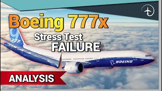 Boeing 777X failed quotUltimate loadquot test [upl. by Binni]