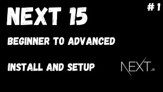 How to Install Nextjs 15 Quick amp Easy Setup 2024  Part  1  I Plus T Solution [upl. by Glenda]