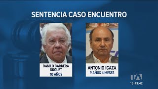 Danilo Carrera fue sentenciado a 10 años de cárcel en el caso Encuentro [upl. by Avrenim480]