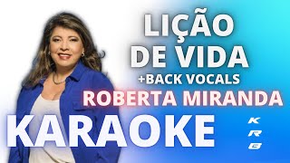 LIÇÃO DE VIDA BACK VOCALS  ROBERTA MIRANDA  KARAOKE DEMONSTRAÇÃO [upl. by Bryanty629]