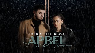 Sona Lara amp Artur Arakelyan  Aprel Sirelov [upl. by Atihana]