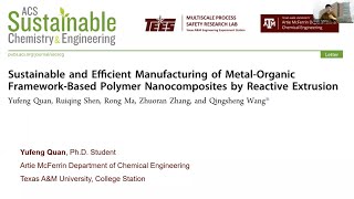 Sustainable and Efficient Manufacturing of MetalOrganic FrameworkBased Polymer Nanocomposites [upl. by Bunde]