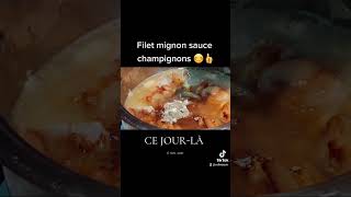 Filet mignon sauce aux champignons 🍄‍🟫😋👍😉 [upl. by Elder]