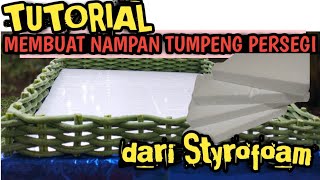 CARA MEMBUAT ALAS TUMPENG PERSEGI II TUTORIAL MEMBUAT ALAS TUMPENG DARI STYROFOAM [upl. by Emlynn]