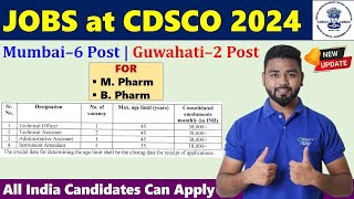 Pharmacy Jobs at CDSCO 2024 Mumbai  6 Post Guwahati  2 post For M pharm and B Pharm students [upl. by Yellek792]