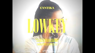 CANTIKA  Lowkey  NIKI Cover [upl. by Aisinoid]