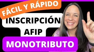 Inscripción AFIP  Monotributo PASO a PASO  Trámite Completo [upl. by Barty]