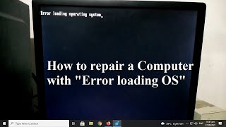 Computer Technician 101 How to fix Error Loading Operating System Tagalog [upl. by Sela]