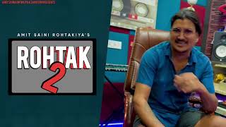 Rohtak 2  Amit Saini Rohtakiya  sainiicon New Haryanvi Songs 2024 [upl. by Marris]