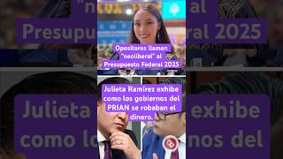 ¿Presupuesto 2025 es Neoliberal Julieta Ramírez calla a Gibran y a Damián Zepeda [upl. by Ylelhsa]