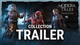 Dead by Daylight  Modern Tales  Collection Trailer [upl. by Trask]