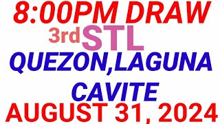 STL  QUEZON PROVINCE LAGUNA CAVITE August 31 2024 3RD DRAW RESULT [upl. by Fabriane550]