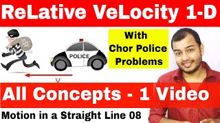 Relative Velocity  Kinematics Motion in a Straight Line 08  Class 11 Chapter 4  JEE MAINS [upl. by Aehcsrop615]