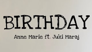 Anne Marie  Birthday feat Juki Maraj Official Video [upl. by Ynohtnanhoj]