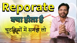 Reporate explained in hindi what is the relationship between inflation and repo rate [upl. by Nollaf]