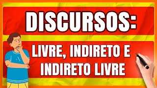 Tipos de Discurso Discurso Direto Discurso Indireto e Discurso Indireto Livre [upl. by Jory]