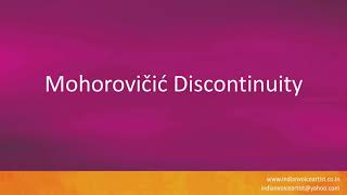 Pronunciation of the words quotMohorovičić Discontinuityquot [upl. by Ellette]