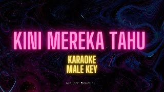 KINI MEREKA TAHU  BERNADYA  AKUSTIK KARAOKE MALE KEY [upl. by Sedberry674]