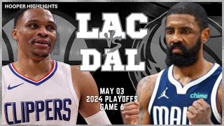 LA Clippers vs Dallas Mavericks Full Game 6 Highlights  May 3  2024 NBA Playoffs [upl. by Naniac]